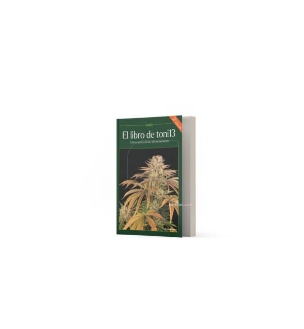 EL LIBRO DE TONI13 CÓMO AUTOCULTIVAR EFICIENTEMENTE